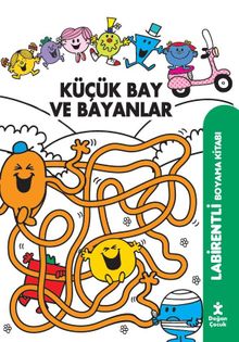 Küçük Bay ve Bayanlar Labirentli Boyama Kitabı
