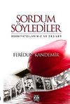 Sordum S&ouml;ylediler