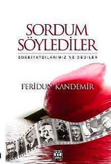 Sordum Söylediler