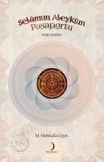 Selamun Aleyküm Pasaportu & Doğu Yazıları
