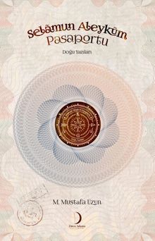 Selamun Aleyküm Pasaportu & Doğu Yazıları