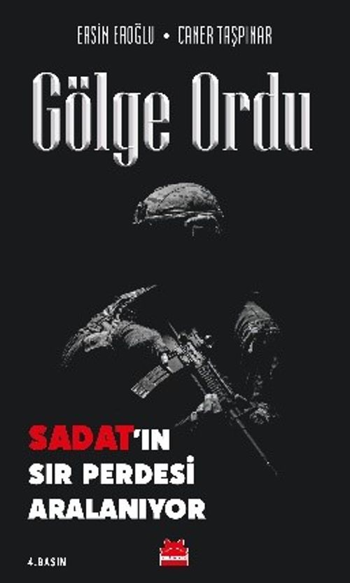 Gölge Ordu & SADAT'ın Sır Perdesi Aralanıyor