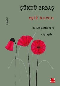 Eşik Burcu / Bütün Yazıları 3