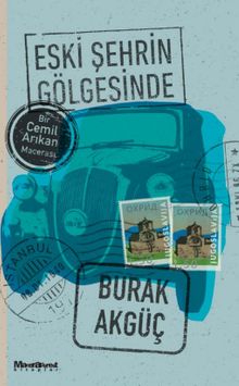 Eski Şehrin Gölgesinde