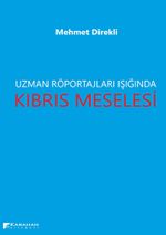 Uzman Röportajları Işığında Kıbrıs Meselesi