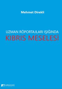 Uzman Röportajları Işığında Kıbrıs Meselesi