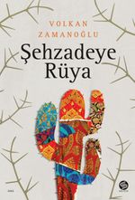 Şehzadeye Rüya 