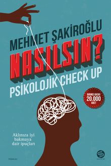 Nasılsın ? & Psikolojik Check-Up