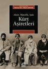 Kürt Aşiretleri &amp; Aktör, Müttefik, Şakî
