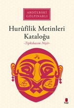 Hurûfîlîk Metinleri Kataloğu (Tıpkıbasım Neşir)
