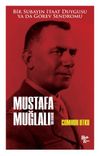 Mustafa Muğlalı'nın Romanı