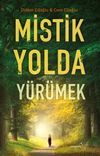 Mistik Yolda Y&uuml;r&uuml;mek