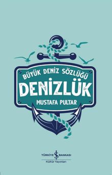 Denizlük / Büyük Deniz Sözlüğü