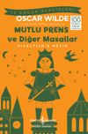 Mutlu Prens ve Diğer Masallar (Kısaltılmış Metin)