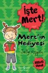 İşte Mert! - Mert'in Hediyesi / Dikkatli Olmak