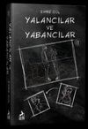 Yalancılar ve Yabancılar 2 (Ciltli)