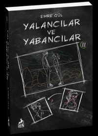 Yalancılar ve Yabancılar 2 (Karton Kapak)