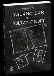 Yalancılar ve Yabancılar 2 (Karton Kapak)