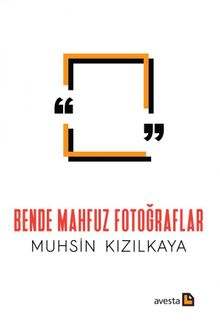 Bende Mahfuz Fotoğraflar