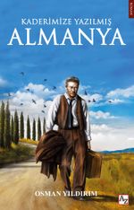 Kaderimize Yazılmış Almanya