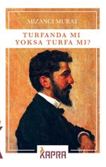 Turfanda mı, Yoksa Turfa mı? 