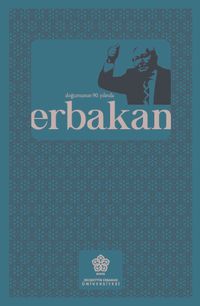 Doğumunun 90. Yılında Erbakan