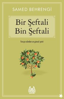 Bir Şeftali Bin Şeftali