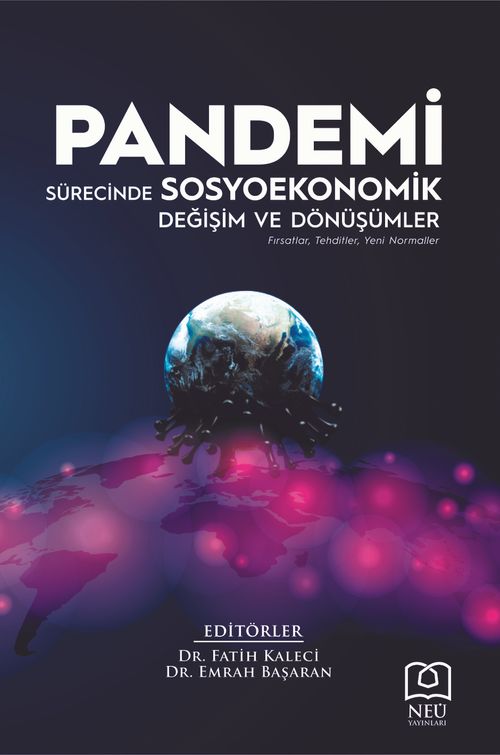 Pandemi Sürecinde Sosyoekonomik Değişim ve Dönüşümler