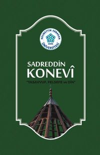 Sadreddin Konevi & Tasavvuf, Felsefe ve Din