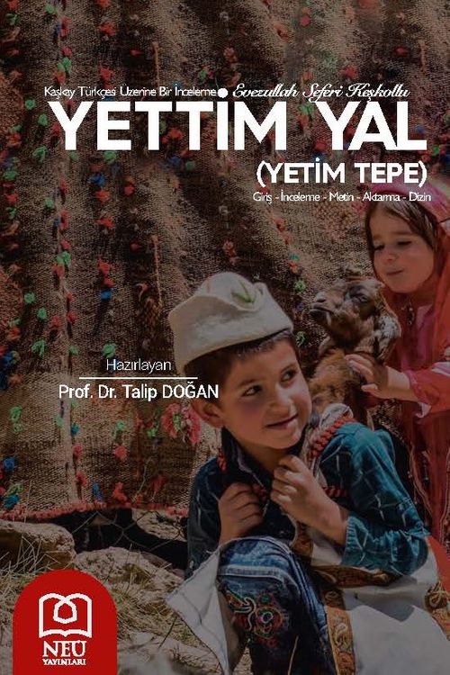 Yettim Yal & Kaşkay Türkçesi Üzerine Bir İnceleme