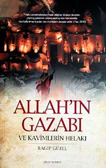 Allah'ın Gazabı ve Kavimlerin Helakı