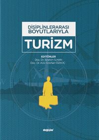 Disiplinlerarası Boyutlarıyla Turizm
