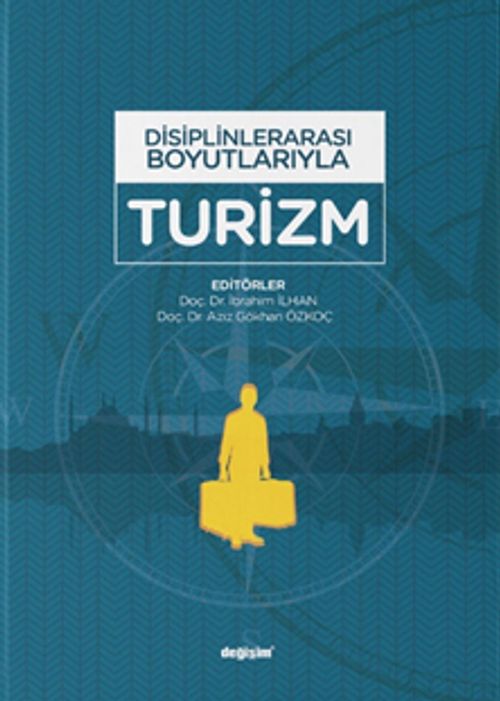 Disiplinlerarası Boyutlarıyla Turizm