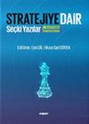 Stratejiye Dair Se&ccedil;ki Yazılar