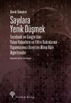 Sayılara Yenik D&uuml;şmek & Facebook ve Google'dan Yalan Haberlere ve Filtre Balonlarına &ndash; Yaşamlarımızı Denetim Altına Alan Algoritmalar