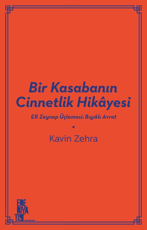 Bir Kasabanın Cinnetlik Hikayesi