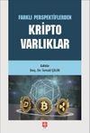 Farklı Perspektiflerden Kripto Varlıklar