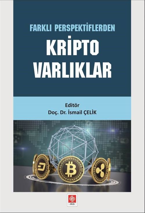 Farklı Perspektiflerden Kripto Varlıklar