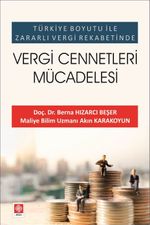 Türkiye Boyutu ile Zararlı Vergi Rekabetinde Vergi Cennetleri Mücadelesi
