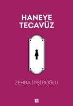 Haneye Tecavüz