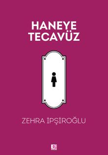Haneye Tecavüz