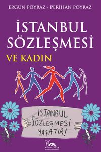 İstanbul Sözleşmesi ve Kadın