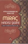 Mira&ccedil; Hadisi Şerhi