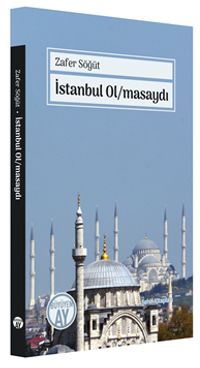 İstanbul Ol/masaydı