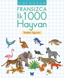 Larousse Fransızca İlk 1000 Hayvan 