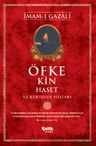 Öfke, Kin, Haset ve Kurtuluş Yolları