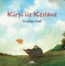 Kirpi İle Kestane (Karton Kapak)