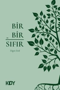 Bir - Bir = Sıfır 