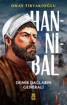 Hannibal & Demir Dağların Generali
