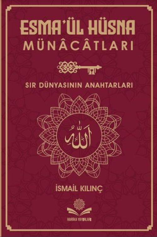 Esma'ül Hüsna Münacatları & Sır Dünyasının Anahtarları